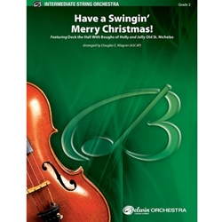 Alfred  Wagner D  Have a Swingin' Merry Christmas - String Orchestra