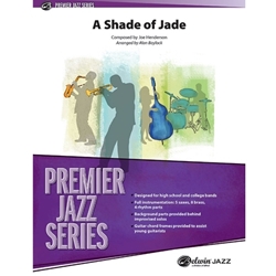 Alfred Henderson J Baylock A  A Shade of Jade - Jazz Ensemble