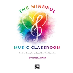 The Mindful Music Classroom