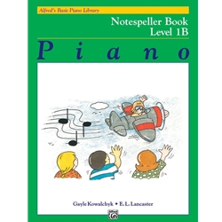 Alfred  Lancaster  Alfred's Basic Piano Library: Notespeller Book 1B