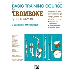 Alfred Kinyon   Basic Training Course Book 1 - Trombone