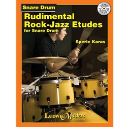Rudimental Rock-Jazz Etudes for Snare Drum