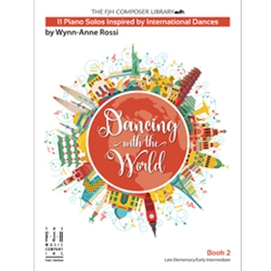 Dancing with the World, Book 2 - 11 Piano Solos