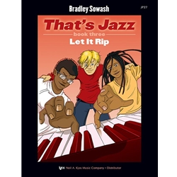 Kjos Sowash   That's Jazz Book 3 - Let It Rip - Piano Book / CD