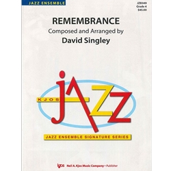 Kjos Singley                Remembrance - Jazz Ensemble