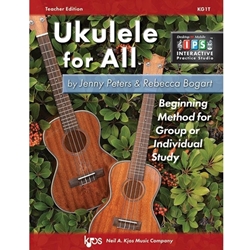 Kjos Peters / Bogart   Ukulele for All - Teacher Edition