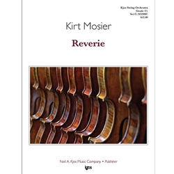 Kjos Mosier K               Reverie - String Orchestra