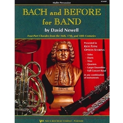 Kjos Newell D   Bach And Before For Band - Mallet