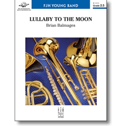 FJH Balmages B             Lullaby to the Moon - Concert Band