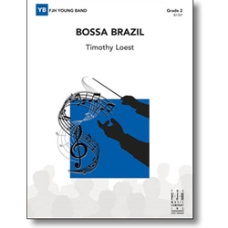 FJH Loest T                Bossa Brazil - Concert Band