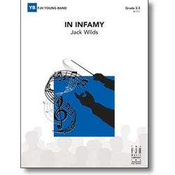 FJH Wilds J                In Infamy - Concert Band