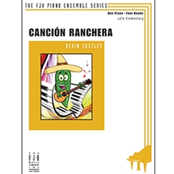 FJH Costley K            Kevin Costley  Cancion Ranchera  - 1 Piano  / 4 Hands