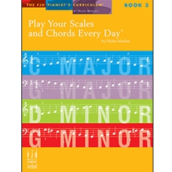 FJH Marlais H Helen Marlais  Play Your Scales and Chords Every Day - Book 3