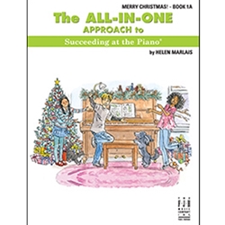 FJH Marlais Helen Marlais  All-In-One Approach to Succeeding at the Piano Christmas Book 1A