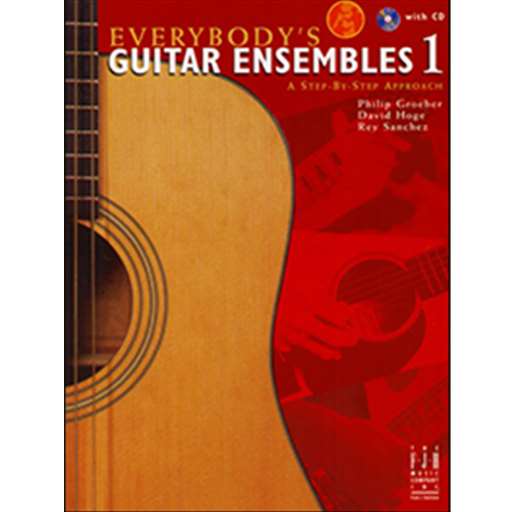 FJH Groeber/Hoge/Sanchez Groeber, Hoge, Sanch  Everybody's Guitar Ensembles 1 Book/CD