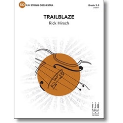 FJH Hirsch R               Trailblaze - String Orchestra