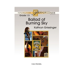 Carl Fischer Griesinger K   Ballad of Burning Sky - String Orchestra