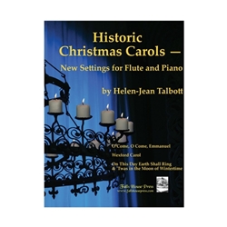 Presser  Talbott H  Historic Christmas Carols - New Settings for Flute and Piano