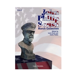 Carl Fischer Sousa J              Clark/Tokke  John Phillip Sousa March Collection - Flute 2