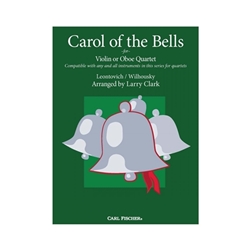 Carl Fischer Leontovich/Wilhousky Clark L  Carol of the Bells Compatible for Violin or Oboe Quartet