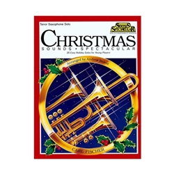 Christmas Sounds Spectacular for Tenor Saxophone Solo