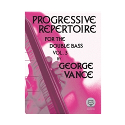 Progressive Repertoire for the Double Bass Volume 3