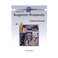 Carl Fischer Musella G              Bulgarian Rhapsody - Concert Band