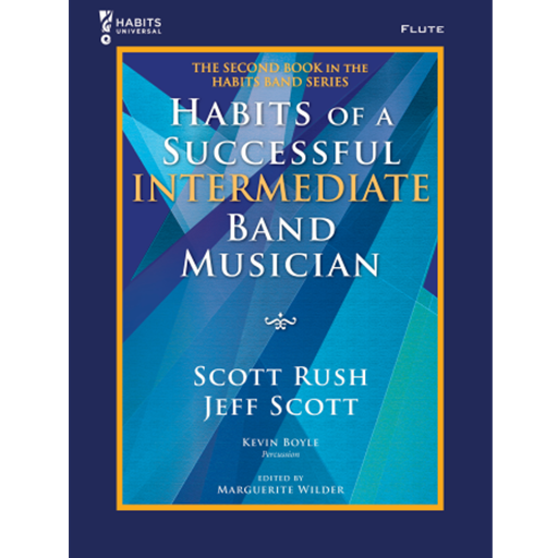 Habits of a Successful Intermediate Band Musician - Bari Sax