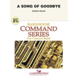 Barnhouse Glover A   Song of Goodbye - Concert Band