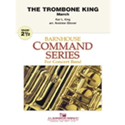 Barnhouse King K Glover A  Trombone King March - Concert Band