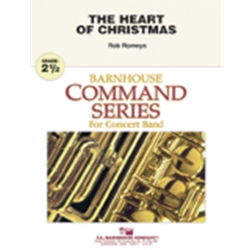 Barnhouse Romeyn R   Heart of Christmas - Concert Band