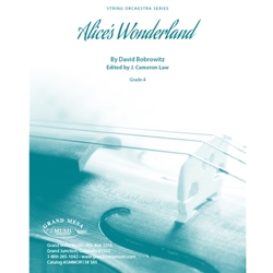 Grand Mesa Bobrowitz D Law J  Alice's Wonderland - String Orchestra