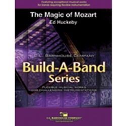 Barnhouse Mozart Huckeby E  Magic of Mozart (Build-A-Band) - Concert Band