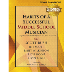 GIA Rush/Scott/Wilkinson Wilder  Habits of a Successful Middle School Musician - Tenor Saxophone
