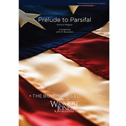 Wingert Jones Wagner R Bourgeois J  Prelude to Parsifal - Concert Band