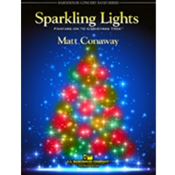 Barnhouse Conwaway M   Sparkling Lights (Fanfare on O Christmas Tree) - Concert Band