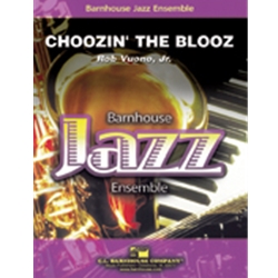 Barnhouse Vuono Jr   Choozin the Blooz - Jazz Ensemble