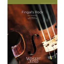 Wingert Jones Mendelssohn Griesinger K  Fingal's Rock - String Orchestra