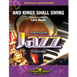 Barnhouse  Neeck L  And Kings Shall Swing - Jazz Ensemble