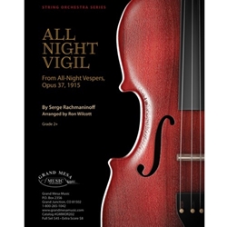 Grand Mesa Rachmaninoff Wilcott R  All Night Vigil - String Orchestra