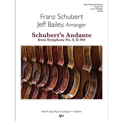 Kjos Schubert Bailey J  Schubert's Andante (from Sym #9) - String Orchestra