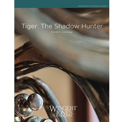 Wingert Jones Standridge R   Tiger - The Shadow Hunter - Concert Band