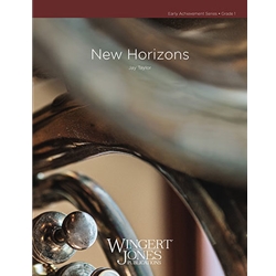 Wingert Jones Taylor J   New Horizons - Concert Band