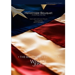 Wingert Jones Joplin / Chauvin Bourgeois J  Heliotrope Bouquet - Concert Band