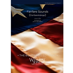 Wingert Jones Fucik J Bourgeois J  Fanfare Sounds - Concert Band