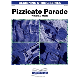 Tempo Press Moats W   Pizzicato Parade - String Orchestra