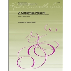 Kendor  Houllif M  Christmas Present - Percussion Septet