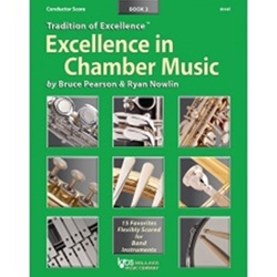 Kjos Pearson / Nowlin   Tradition of Excellence - Excellence in Chamber Music Book 3 - Conductor Score