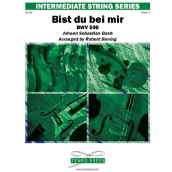 Tempo Press Bach J S Sieving R  Bist Du Bei Mir BWV 508 - String Orchestra