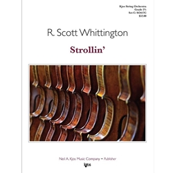 Kjos Whittington S   Strollin - String Orchestra